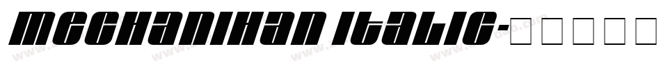 Mechanihan Italic字体转换